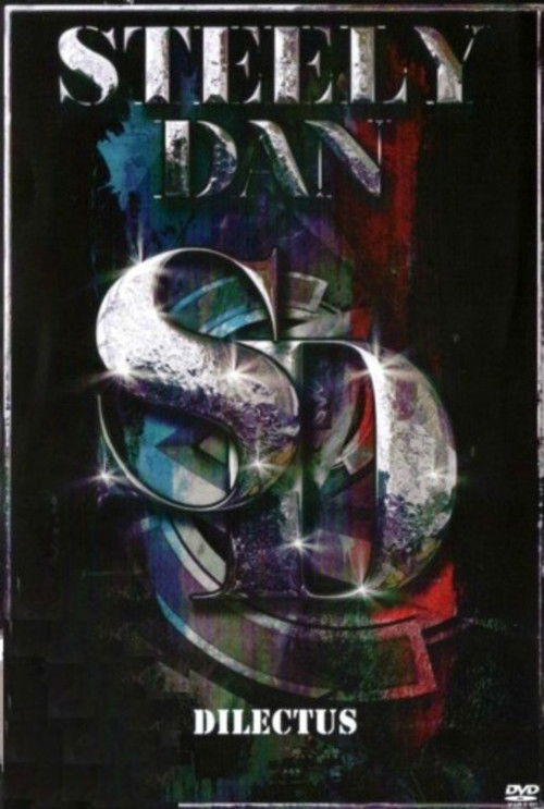 Steely Dan: Dilectus (2013) poster