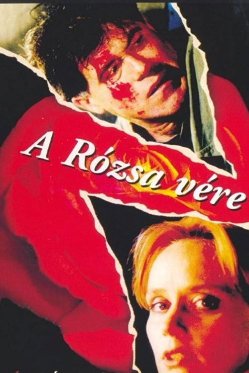 A rózsa vére (1998) poster