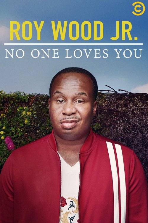 Roy Wood Jr.: No One Loves You (2019) poster