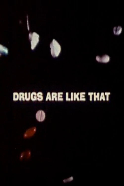 Drugs Are Like That (1969) poster