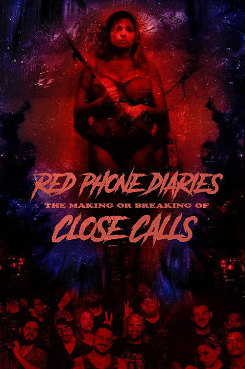 Red Phone Diaries: The Making or Breaking of 'Close Calls' (2019) poster