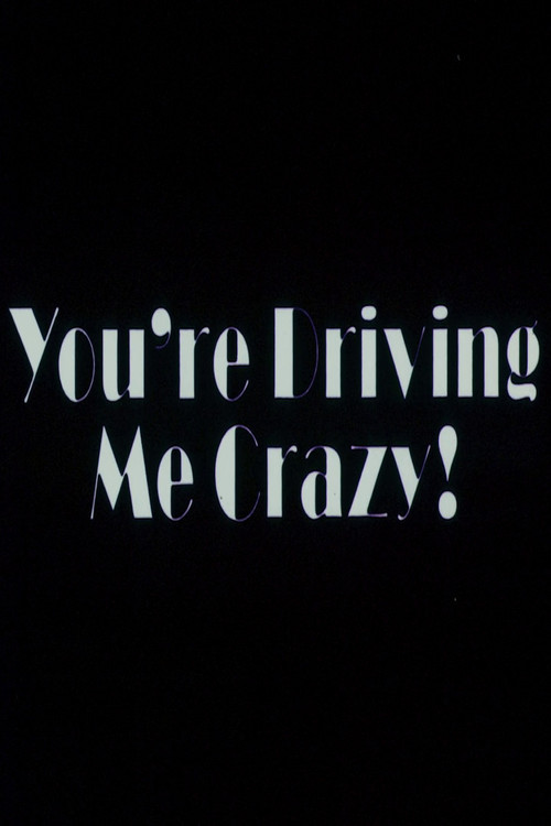 You're Driving Me Crazy (1978) poster