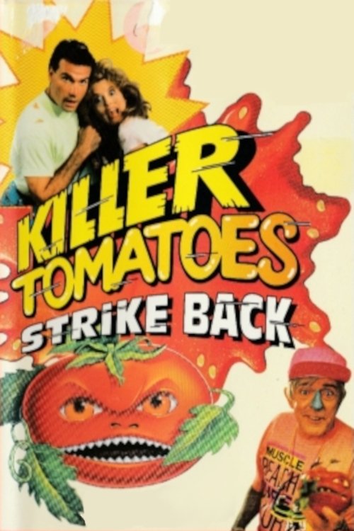 Killer Tomatoes Strike Back! (1991) poster