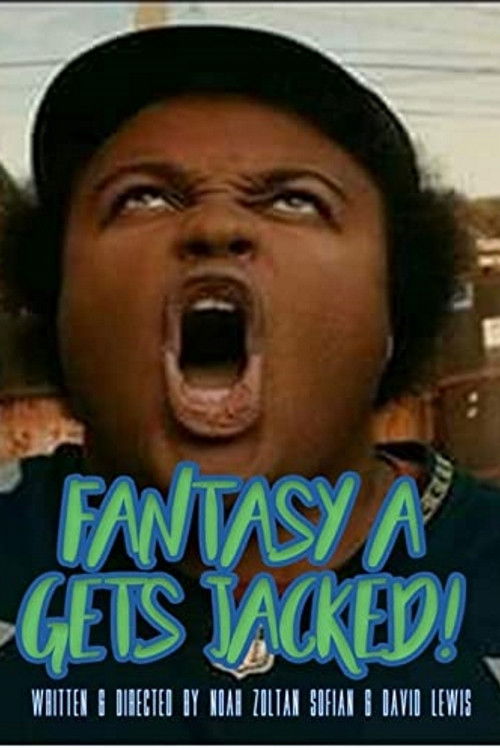Fantasy A Gets Jacked! (2018) poster