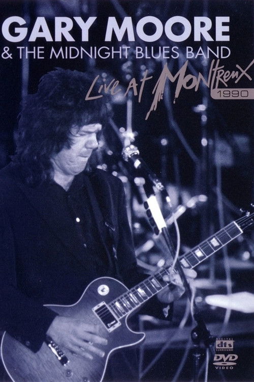Gary Moore & The Midnight Blues Band - Live At Montreux 1990 (2004) poster