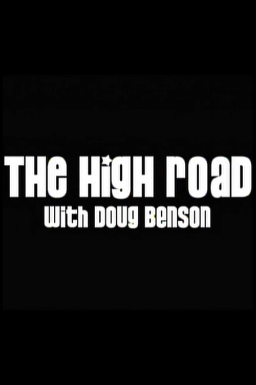 The High Road with Doug Benson (2009) poster