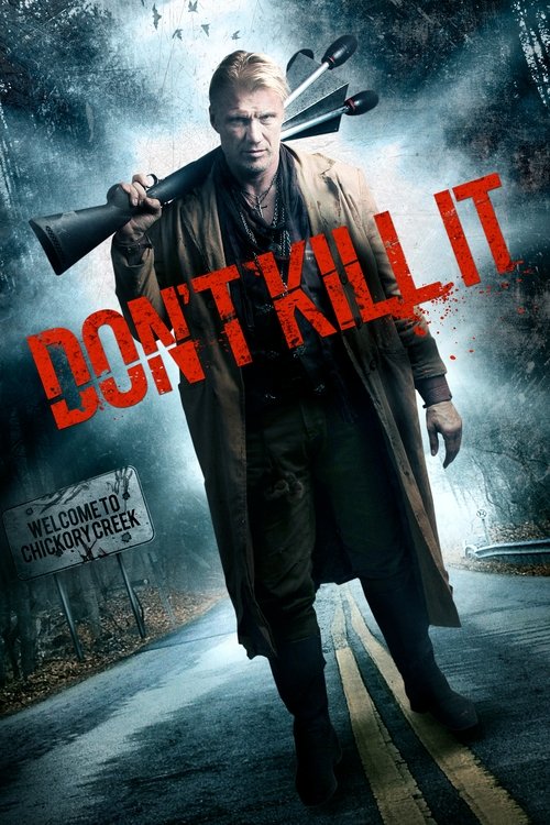 Don't Kill It (2016) poster