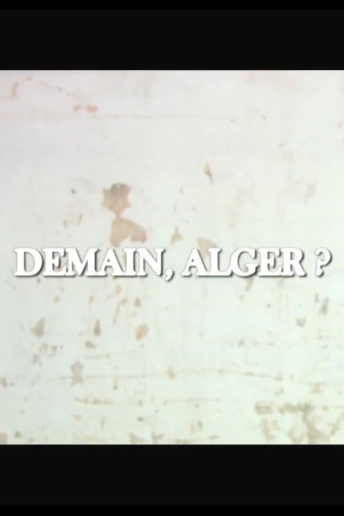 Demain, Alger? (2011) poster