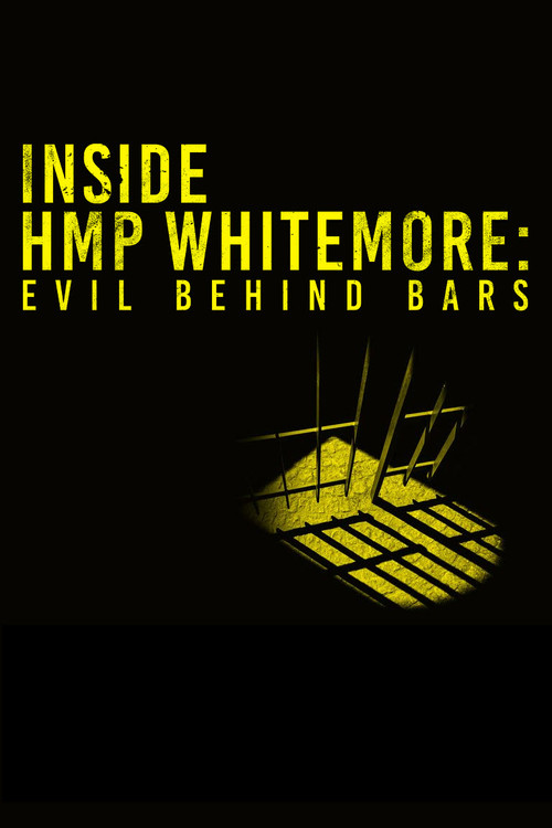Inside HMP Whitemoor: Evil Behind Bars (2023) poster