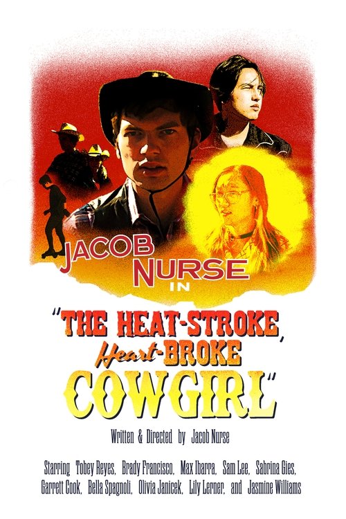 The Heat-Stroke, Heart-Broke Cowgirl (2021) poster