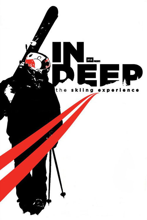 IN DEEP: The Skiing Experience (2009) poster