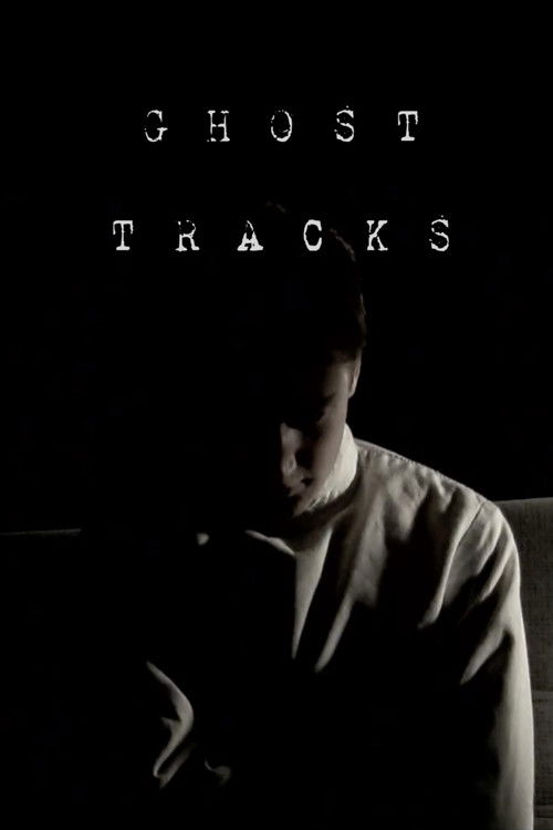 Ghost Tracks (2013) poster