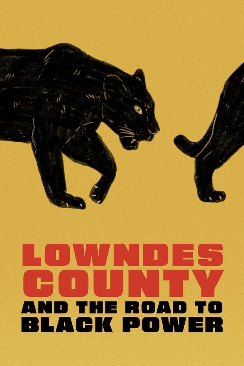 Lowndes County and the Road to Black Power (2022) poster