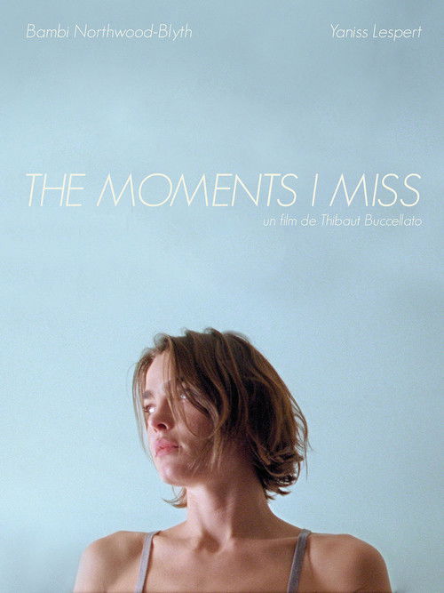 The Moments I Miss (2019) poster