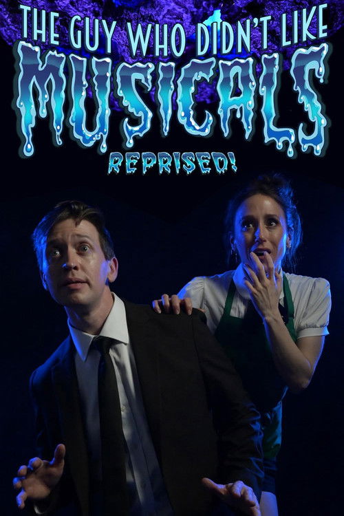 The Guy Who Didn't Like Musicals: Reprised! (2025) poster
