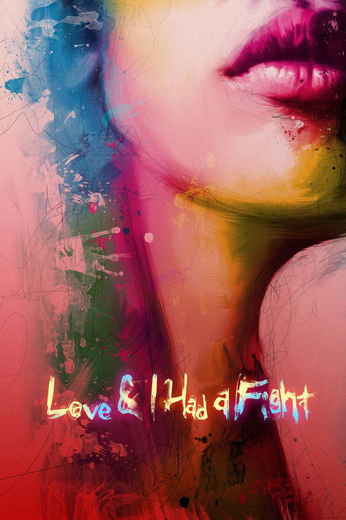 Love & I Had A Fight (2013) poster