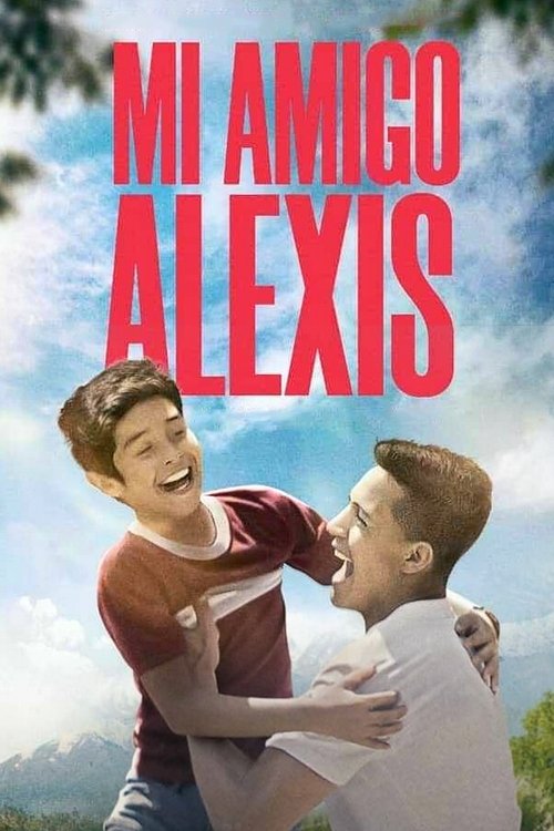 Mi amigo Alexis (2019) poster
