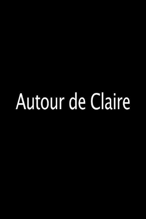 Autour de Claire (2010) poster