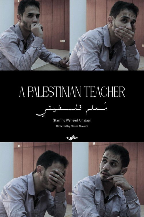 A Palestinian Teacher (2024) poster