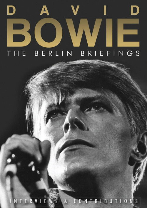 David Bowie: The Berlin Briefings (2016) poster
