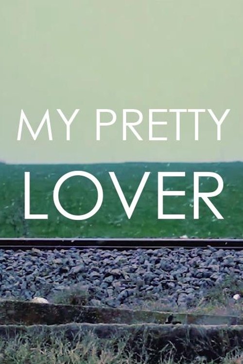 My Pretty Lover (2016) poster