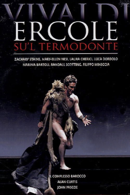 Antonio Vivaldi: Ercole Su'l Termodonte (2007) poster