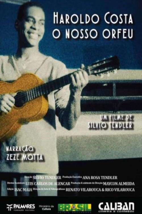 Haroldo Costa - O Nosso Orfeu (2015) poster