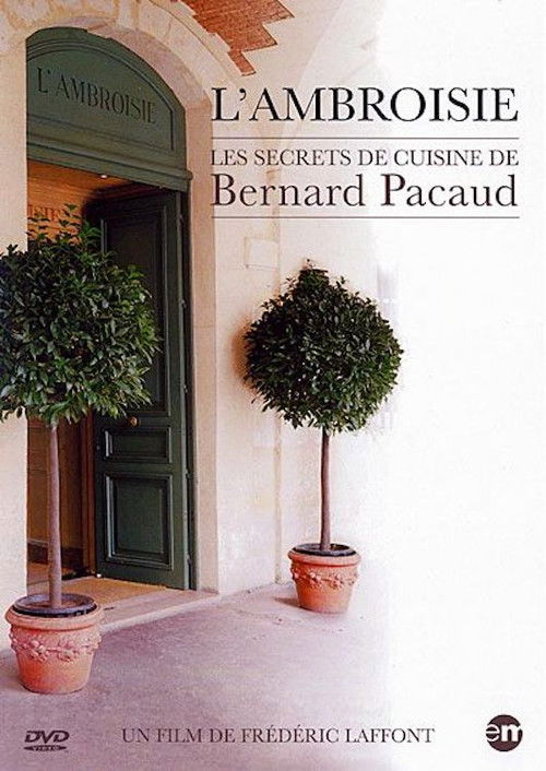 L'Ambroisie : les secrets de cuisine de Bernard Pacaud (2000) poster