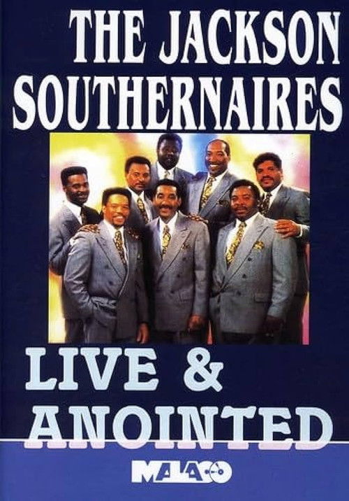 The Jackson Southernaires: Live & Anointed (1992) poster