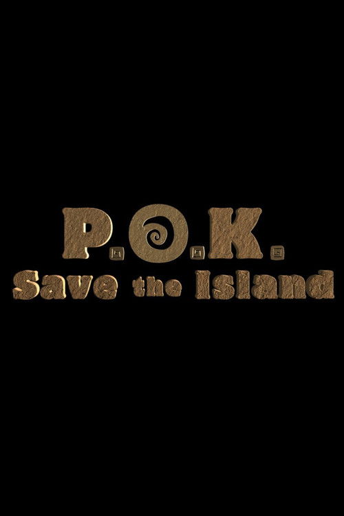 P.O.K. Save the Island (2020) poster