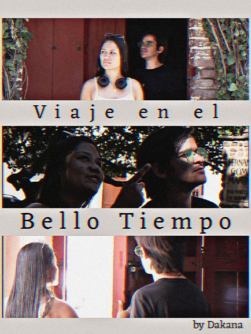 Viaje en el Bello Tiempo (2024) poster