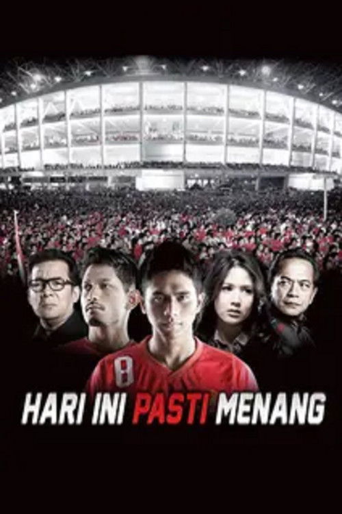 Hari Ini Pasti Menang (2013) poster