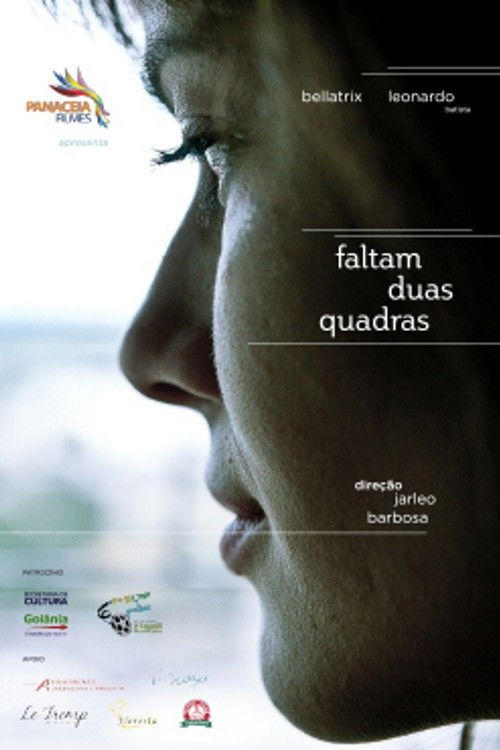 Faltam Duas Quadras (2013) poster