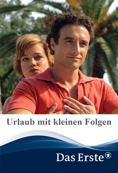 Urlaub mit kleinen Folgen (2010) poster
