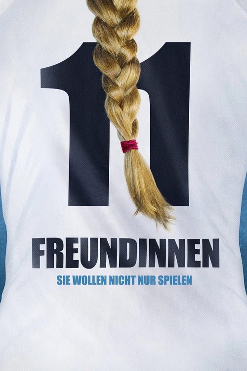11 Freundinnen (2013) poster