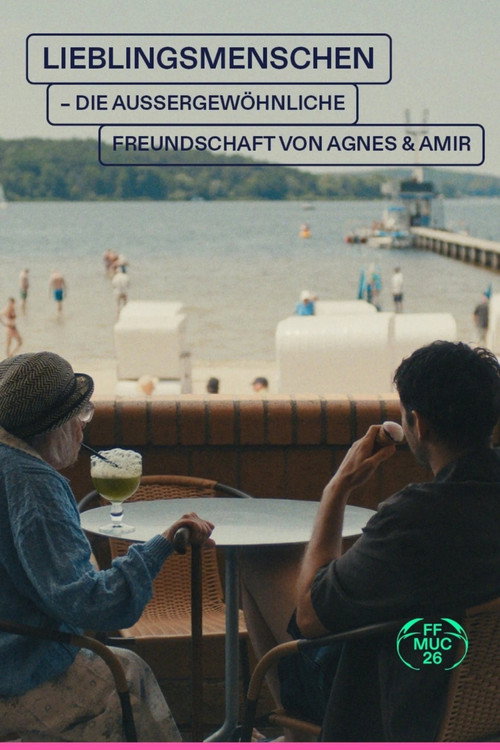 Lieblingsmenschen - Die außergewöhnliche Freundschaft von Agnes & Amir (2026) poster