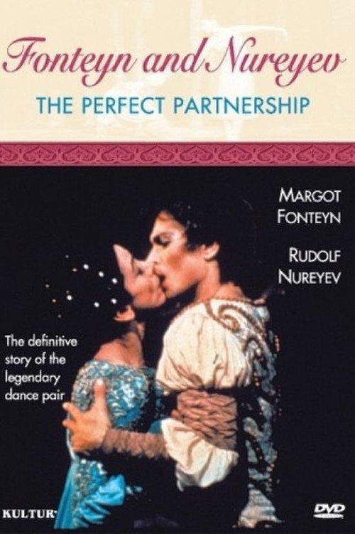 Fonteyn and Nureyev: The Perfect Partnership (2002) poster