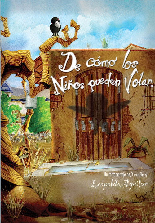 De Cómo Los Niños Pueden Volar (2008) poster