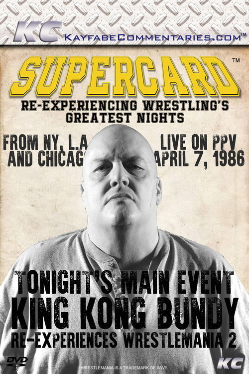 Supercard: King Kong Bundy Re-experiences WrestleMania 2 (2016) poster
