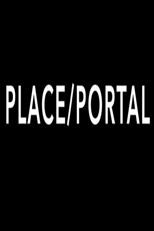 Place/Portal (2022) poster