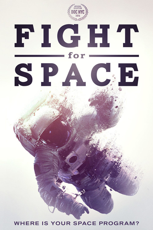Fight For Space (2016) poster