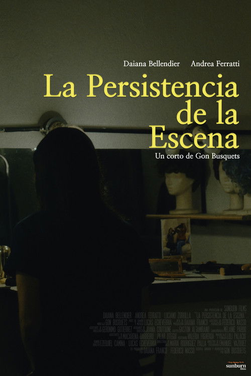 La Persistencia de la Escena poster