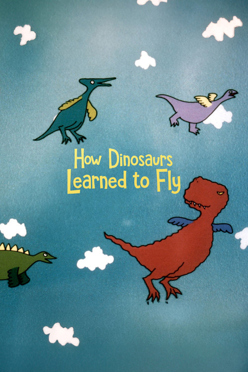 How Dinosaurs Learned to Fly (1995) poster