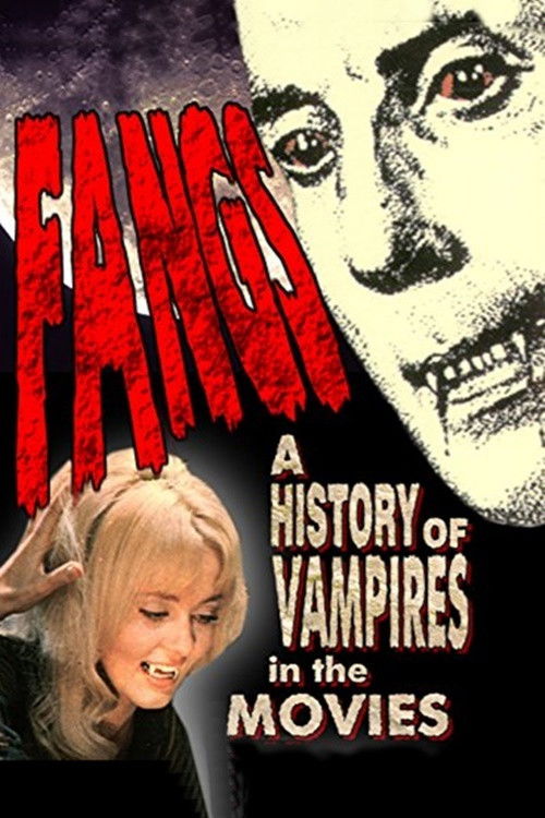 Fangs! A History of Vampires in the Movies (1992) poster