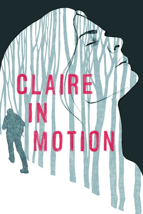 Claire in Motion (2017) poster