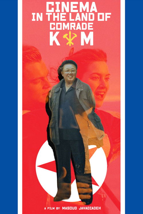 Cinema in the Land of Comrade Kim (2024) poster
