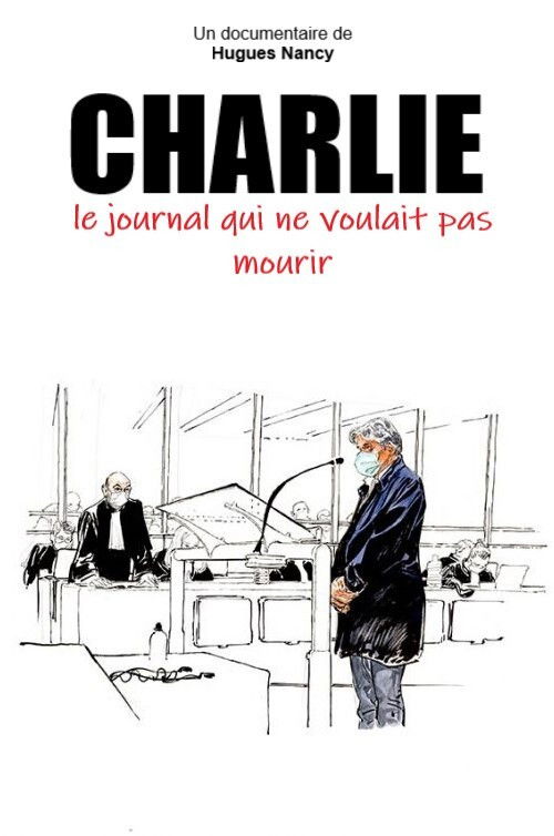 Charlie, le journal qui ne voulait pas mourir (2021) poster