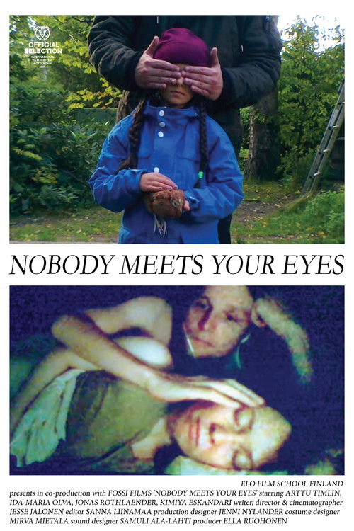 Nobody Meets Your Eyes (2023) poster