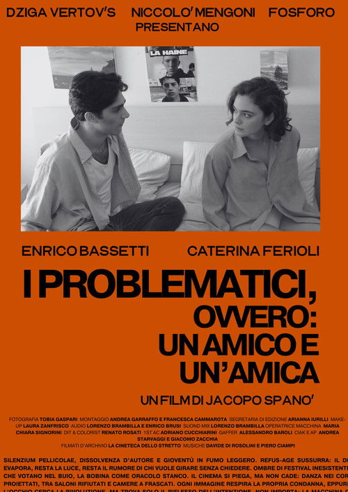 I Problematici, ovvero: un' amica e un amico poster