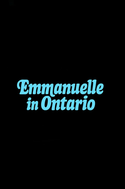 Emmanuelle in Ontario (2025) poster